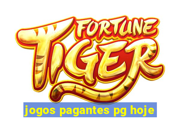 jogos pagantes pg hoje